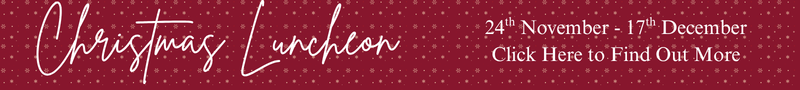 Christmas Luncheon Banner 2026 Christmas Luncheon 24th November to 17th December Clich Here to Find Out More